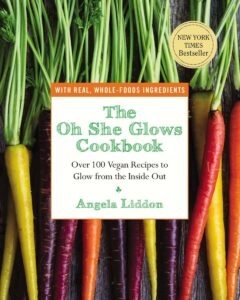 The Oh She Glows Cookbook